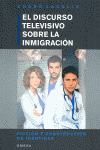 DISCURSO TELEVISIVO SOBRE LA INMIGRACION