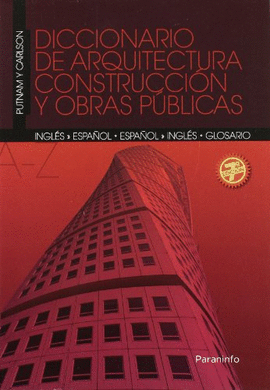 DICCIONARIO DE ARQUITECTURA  CONSTRUCCION Y OBRAS PUBLICAS