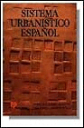 SISTEMA URBANISTICO ESPA�OL