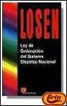 LOSEN LEY ORDENACIONSISTEMA ELECTRICO NACIONAL