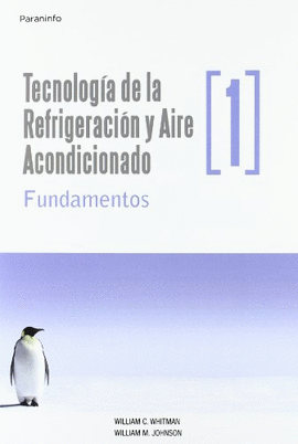 TECNOLOGIA DE LA REFRIGERACION Y AIRE ACONDICIONADO I
