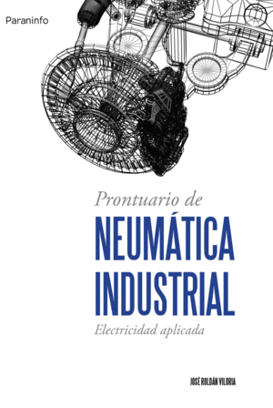 PRONTUARIO DE NEUMATICA INDUSTRIAL - ELECTRICIDAD