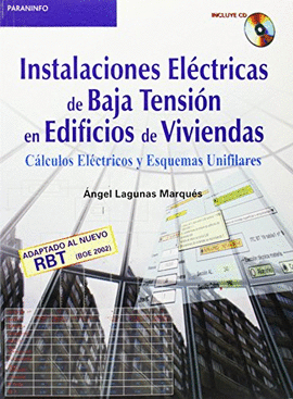 INSTALACIONES ELECTRICAS BAJA TENSION EDIFICIOS DE VIVIENDAS + CD