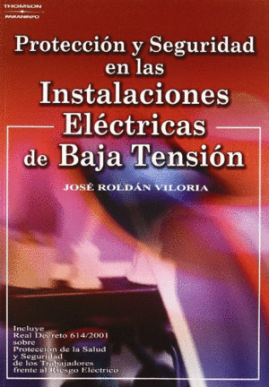 PROTECCION Y SEGURIDAD INSTALACIONES ELECTRICAS BAJA TENSION