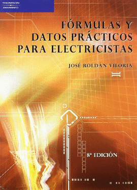 FORMULAS Y DATOS PRACTICOS PARA ELECTICISTAS 8� ED