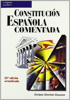 CONSTITUCION ESPA�OLA COMENTADA - 23� EDICION ACTUALIZADA