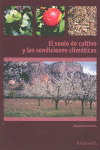 SUELO DE CULTIVO Y CONDICIONES CLIMATICAS