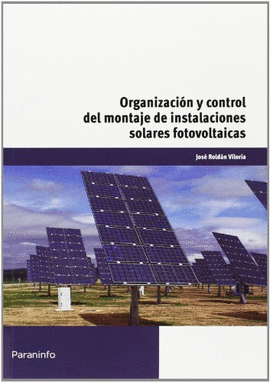 ORGANIZACIN Y CONTROL DEL MONTAJE DE INSTALACIONES SOLARES FOTOVOLTAICAS