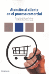 ATENCI�N AL CLIENTE EN EL PROCESO COMERCIAL