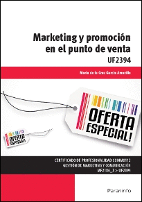 UF2394 - MARKETING Y PROMOCI�N EN EL PUNTO DE VENTA