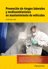 PREVENCION DE RIESGOS LABORALES Y MEDIOAMBIENTALES EN MANTENIMIENTO DE VEH�CULOS