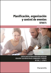 PLANIFICACI�N, ORGANIZACI�N Y CONTROL DE EVENTOS