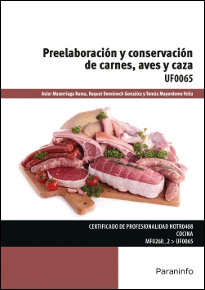 PREELABORACION Y CONSERVACION DE CARNES, AVES Y CAZA