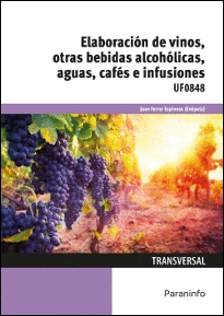 ELABORACION DE VINOS OTRAS BEBIDAS ALCOHOLICAS AGUAS CAFE