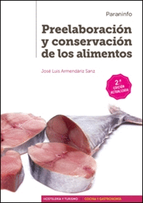 PREELABORACION Y CONSERVACION DE LOS ALIMENTOS