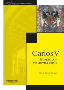 CARLOS V. IMPERIO Y FRUSTRACI�N