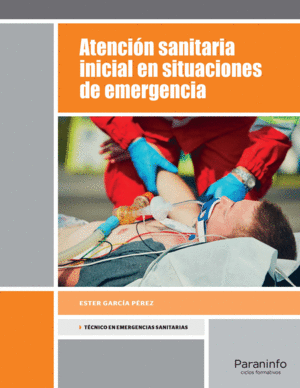 ATENCIN SANITARIA INICIAL EN SITUACIONES DE EMERGENCIA