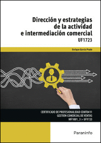 DIRECCI�N Y ESTRATEGIAS DE LA ACTIVIDAD E INTERMEDIACI�N COMERCIAL