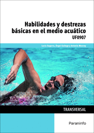 UF0907 - HABILIDADES Y DESTREZAS B�SICAS EN EL MEDIO ACU�TICO