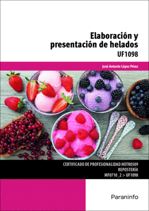 UF1098 - ELABORACI�N Y PRESENTACI�N DE HELADOS