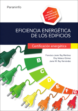 EFICIENCIA ENERG�TICA DE LOS EDIFICIOS. CERTIFICACI�N ENERG�TICA