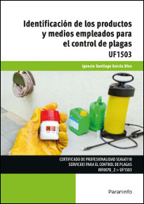 IDENTIFICACI�N DE LOS PRODUCTOS Y MEDIOS EMPLEADOS PARA EL CONTROL DE PLAGAS