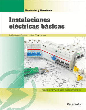 INSTALACIONES ELCTRICAS BSICAS. GRADO MEDIO