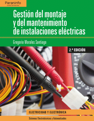 GESTIN DEL MONTAJE Y DEL MANTENIMIENTO DE INSTALACIONES ELECTRICAS 2018