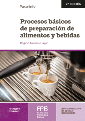 PROCESOS BASICOS DE PREPARACION DE ALIMENTOS Y BEB