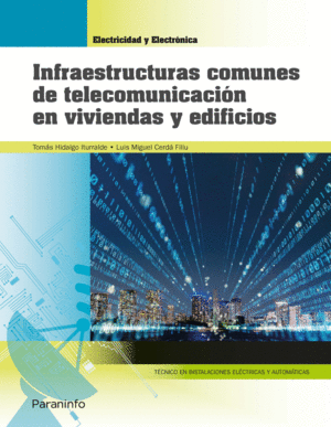 INFRAESTRUCTURAS COMUNES DE TELECOMUNICACIN EN VIVIENDAS Y EDIFICIOS (EDICIN 2