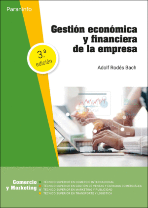 GESTI�N ECON�MICA Y FINANCIERA DE LA EMPRESA 3.� EDICI�N 2023