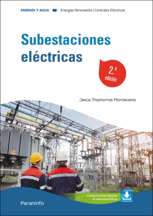 SUBESTACIONES ELCTRICAS 2. EDICIN 2024