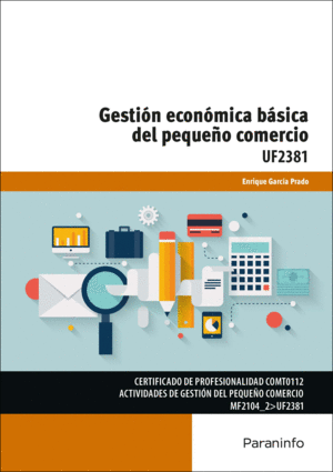 GESTION ECONOMICA BASICA DEL PEQUE�O COMERCIO