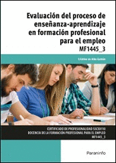 MF1445_3 - EVALUACION DEL PROCESO DE ENSE�ANZA APRENDIZAJE EN FOR