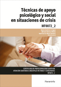 TECNICAS DE APOYO PSICOLOGICO Y SOCIAL EN SITUACIONES DE CRISIS
