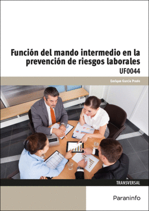 FUNCION DEL MANDO INTERMEDIO EN PREVENCION RIESGOS LABORALE