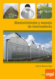 MANTENIMIENTO Y MANEJO DE INVERNADEROS