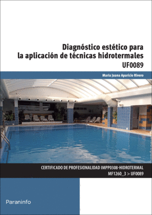 DIAGNOSTICO ESTETICO PARA APLICACION DE TECNICAS HIDROTERMA