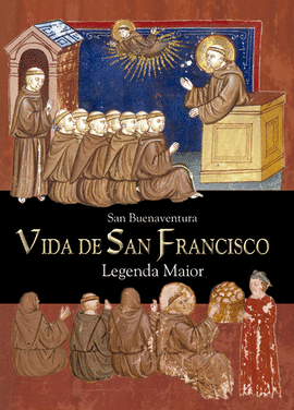 VIDA DE SAN FRANCISCO. (SP). LEGENDA MAIOR