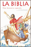 LA BIBLIA - UNA HISTORIA SAGRADA