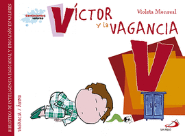 VICTOR Y LA VAGANCIA