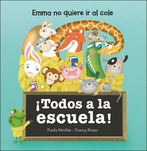 �TODOS A LA ESCUELA!