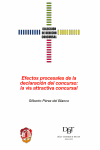 EFECTOS PROCESALES DE LA DECLARACION DEL CONCURSO