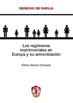 REGIMENES MATRIMONIALES EN EUROPA Y SU ARMONIZACION