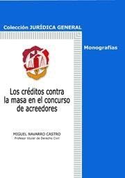 CREDITOS CONTRA LA MASA EN EL CONCURSO DE ACREEDORES, LOS