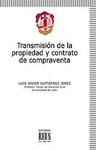 TRANSMISIN DE LA PROPIEDAD Y CONTRATO DE COMPRAVENTA