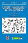 MEDIACION ORGANIZACIONAL:DESARROLLANDO MODELO EXITO COMPARTIDO