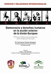 DEMOCRACIA Y DERECHO HUMANOS EN ACCION EXTERIOR DE UNION EUROPEA