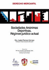 SOCIEDADES AN�NIMAS DEPORTIVAS. R�GIMEN JUR�DICO ACTUAL