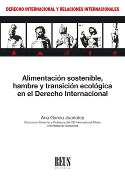 ALIMENTACIN SOSTENIBLE, HAMBRE Y TRANSICIN ECOLGICA EN EL DERECHO INTERNACION